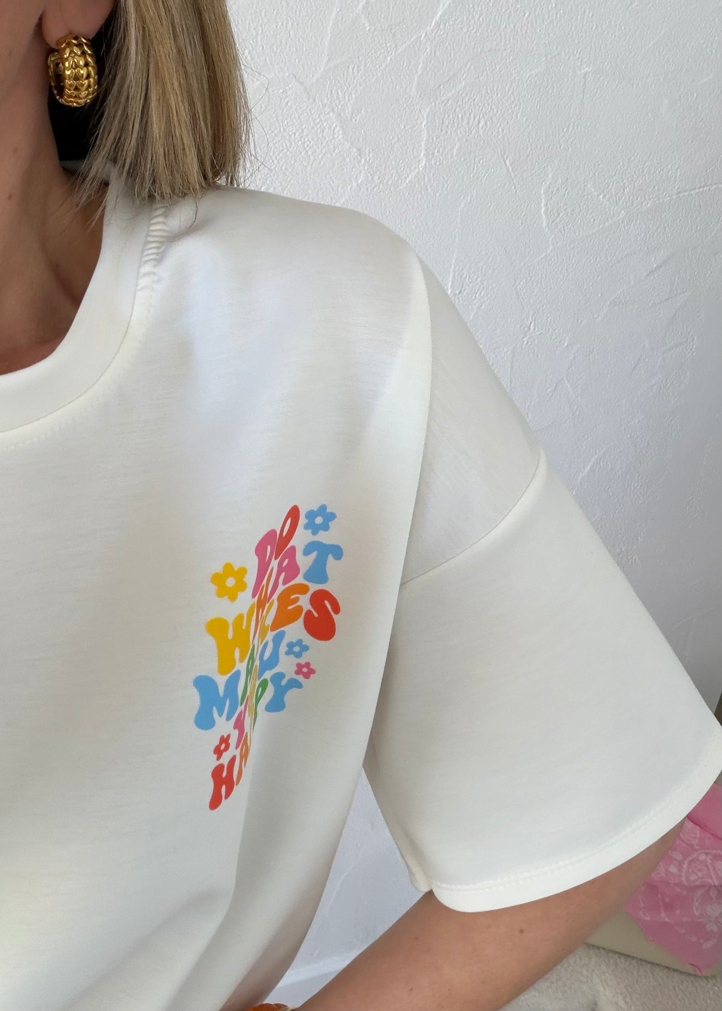 Tee-shirt « Do what makes you happy »